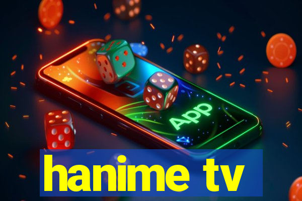 hanime tv